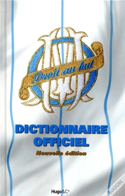 Capa do artigo Dictionnaire Officiel De L'Olympique De Marseille