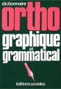 Dictionnaire Orthographique Et Grammatical - Preview