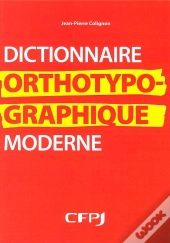 Dictionnaire Orthotypographique Moderne