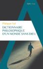 Dictionnaire Philosophique D'Un Monde Sans Dieu - Preview