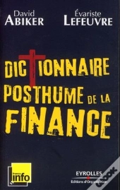 Dictionnaire Posthume De La Finance