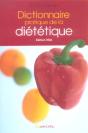 Dictionnaire Pratique De La Dietetique (Edition 2006) - Preview