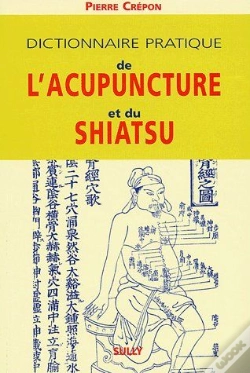 Capa do artigo Dictionnaire Pratique De L'Acupuncture Et Du Shiatsu