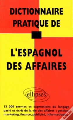 Capa do artigo Dictionnaire Pratique De L'Espagnol Des Affaires
