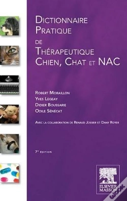 Capa do artigo Dictionnaire Pratique De Thérapeutique Chien, Chat Et Nac (7e Édition)