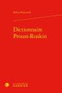Dictionnaire Proust-Ruskin - Preview
