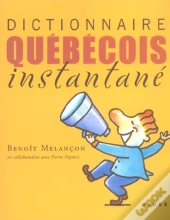 Dictionnaire Quebecois Instantane