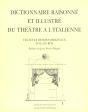 Dictionnaire Raisonne Et Illustre Du Theatre A L'Italienne - Preview