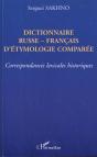 Dictionnaire Russe-Français D'Éthymologie Comparée : Correspondances Lexicales Historiques - Preview