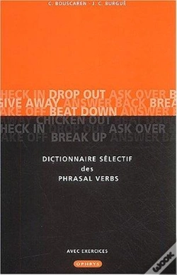 Capa do artigo Dictionnaire Selectif Des Phrasal Verbs Avec Exercices