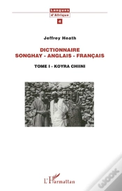 Capa do artigo Dictionnaire Songhay/Anglais/Français T.1 ; Koyra Chiini