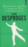 Dictionnaire Superflu À L'Usage De L'Élite Et Des Bien Nantis