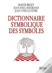 Dictionnaire Symbolique Des Symboles