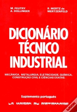 Capa do artigo Dictionnaire Technologique T.1 ; Mecanique, Metallurgie, Hydrolique ; Supplement Portugaus
