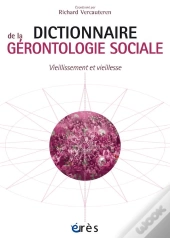 Dictionnaire Thematique De Gerontologie