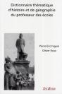 Dictionnaire Thématique D'Histoire Et De Géographie Du Professeur Des Écoles - Preview