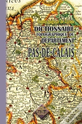 Dictionnaire Topographique Du Département Du Pas-De-Calais