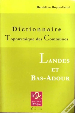 Capa do artigo Dictionnaire Toponymique Des Communes Des Landes Et Bas-Adour