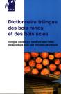 Dictionnaire Trilingue Des Bois Ronds Et Des Bois Scies ; Francais ; Anglais ; Allemand - Preview