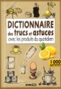 Dictionnaire Trucs Et Astuces Avec Les Produits Du Quotidien - Preview