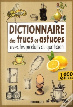 Capa do artigo Dictionnaire Trucs Et Astuces Avec Les Produits Du Quotidien