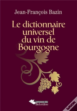 Capa do artigo Dictionnaire Universel Du Vin De Bourgogne
