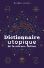 Dictionnaire Utopique De La Science-Fiction - Preview