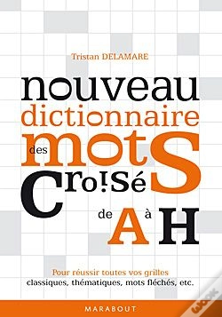 Capa do artigo Dictionnaires Des Mots Croisés T.1 ; De A À H
