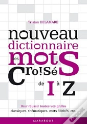 Dictionnaires Des Mots Croisés T.2 ; De I À Z