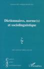 Dictionnaires, Normes Et Sociolinguistique - Preview