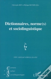 Dictionnaires, Normes Et Sociolinguistique