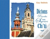 Dictons Proverbes Et Autres Sagesses Ch'Ti