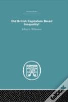 Did British Capitalism Breed Inequality?