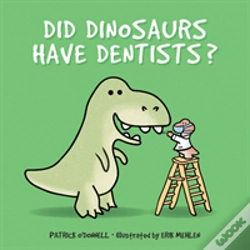 Capa do artigo Did Dinosaurs Have Dentists?