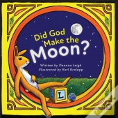 Did God Make The Moon?