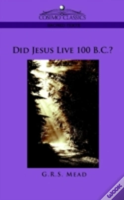 Capa do artigo Did Jesus Live 100 B.C.?