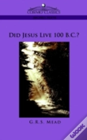 Capa do artigo Did Jesus Live 100 B.C.?