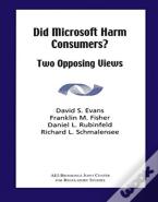 Did Microsoft Harm Consumers?