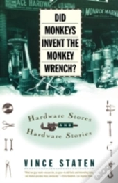 Did Monkeys Invent The Monkey Wrench?