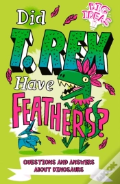 Capa do artigo Did T. Rex Have Feathers?