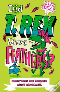 Capa do artigo Did T. Rex Have Feathers?