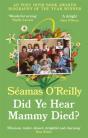 Did Ye Hear Mammy Died? - Preview