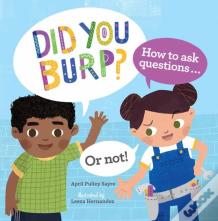 Did You Burp?