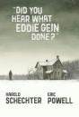 Did You Hear What Eddie Gein Done? - Preview