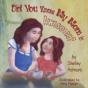 Did You Know My Mom Is Awesome? - Preview