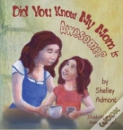 Capa do artigo Did You Know My Mom Is Awesome?