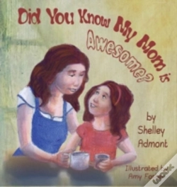 Capa do artigo Did You Know My Mom Is Awesome?