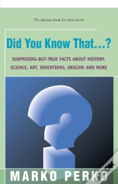 Did You Know That...?