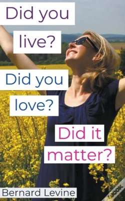 Capa do artigo Did You Live  Did You Love  Did It Matte