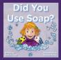 Did You Use Soap? - Preview